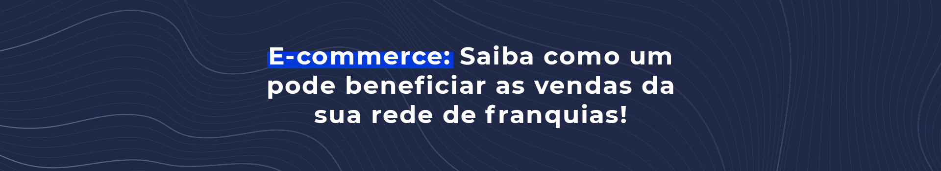 E-commerce para franquias
